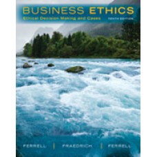 Test Bank for Business Ethics Ethical Decision Making Cases, 10th Edition O. C. Ferrell